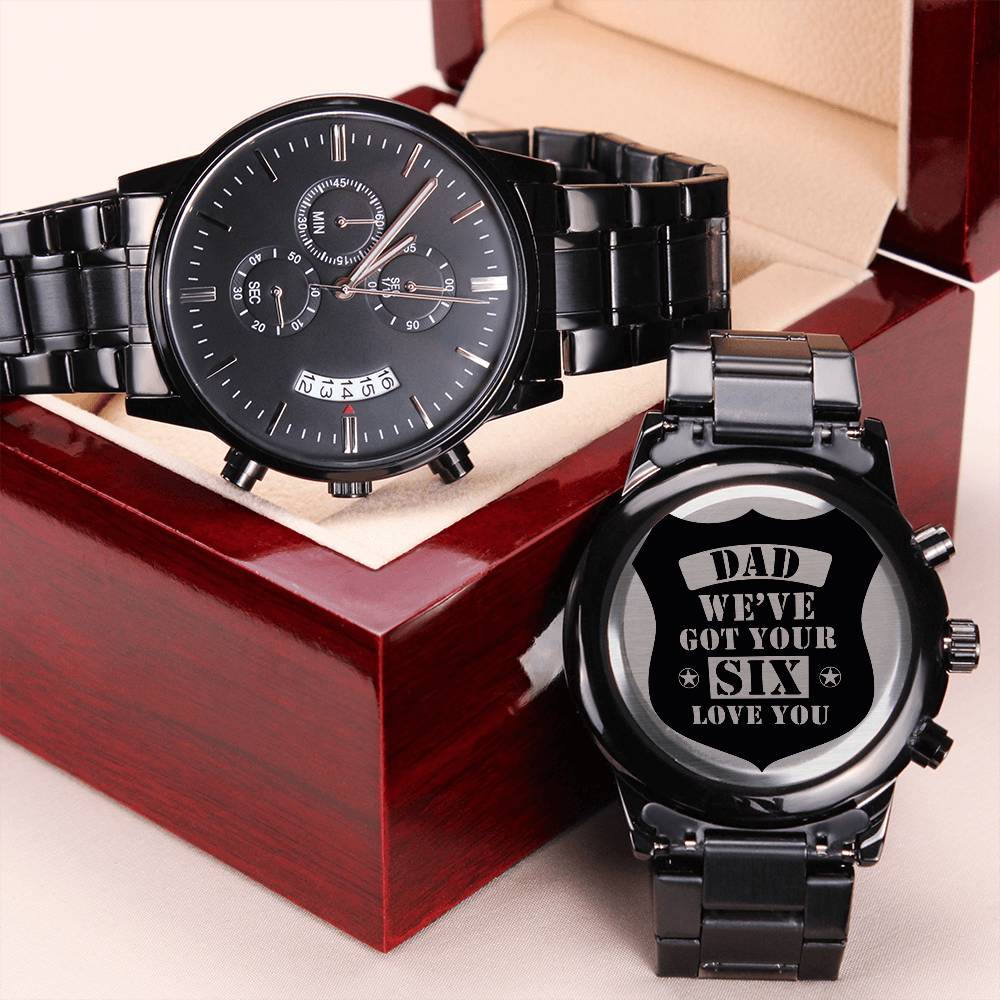 We’ve Got Your Six Engraved Men’s Watch Gift