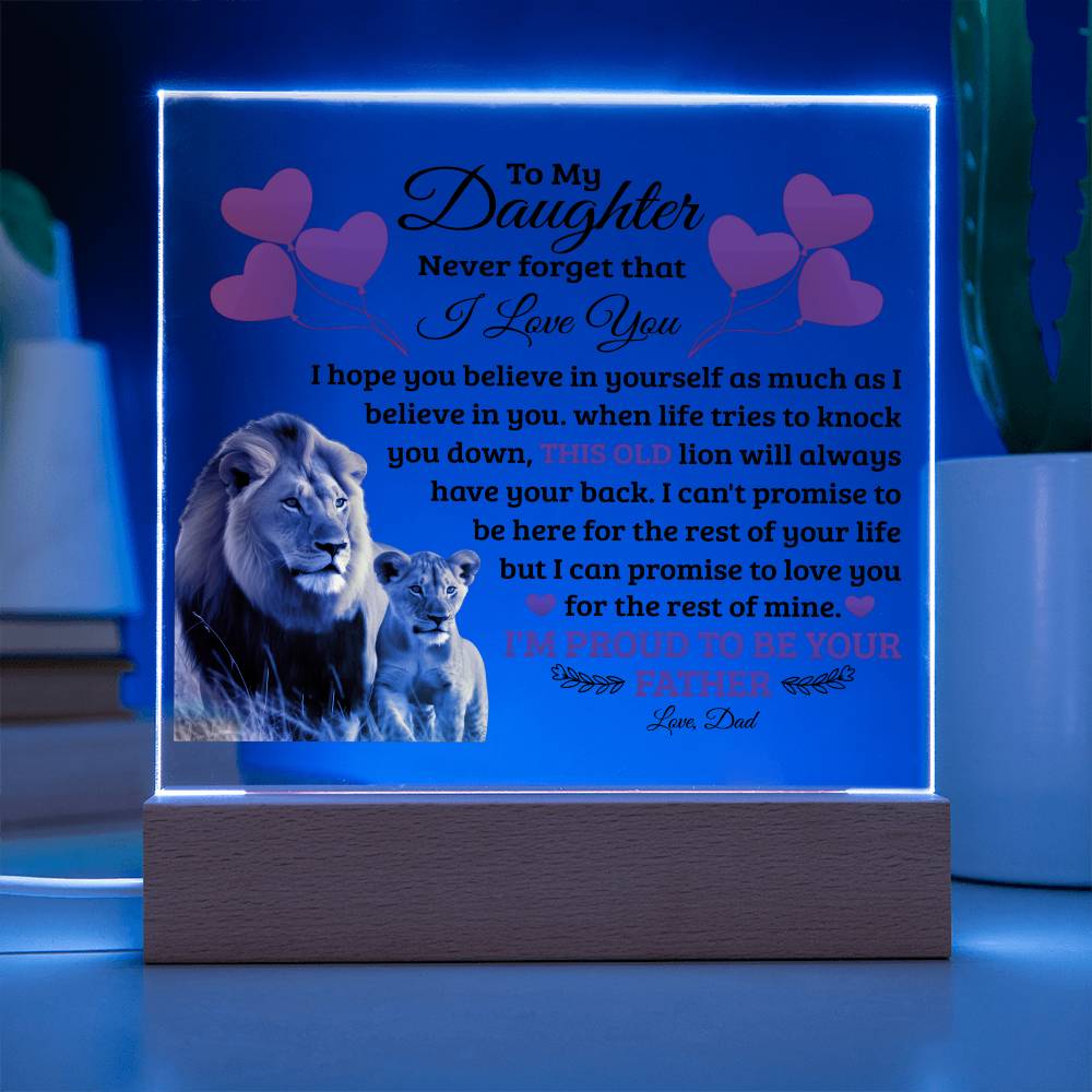 To My Daughter Old Lion - Acrylic Square Plaque