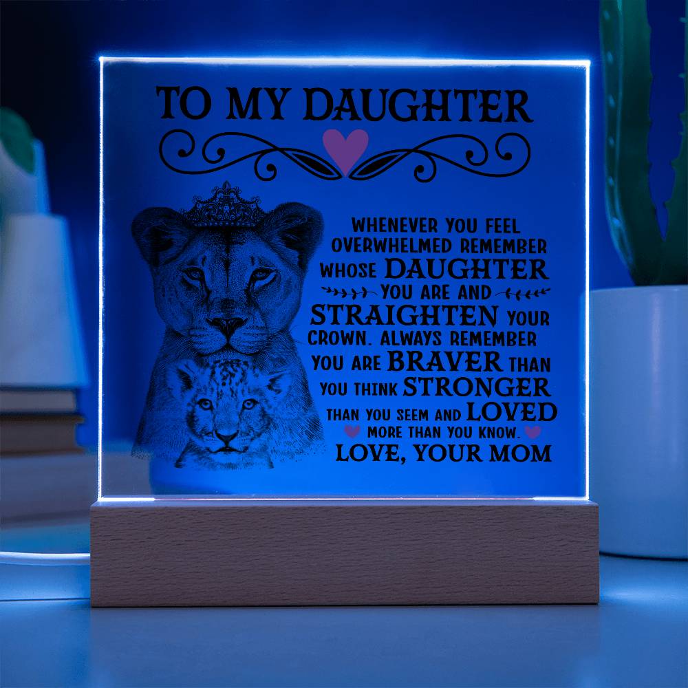 Acrylic plaque for daughter featuring a lion design and heartfelt message on a USB LED base.