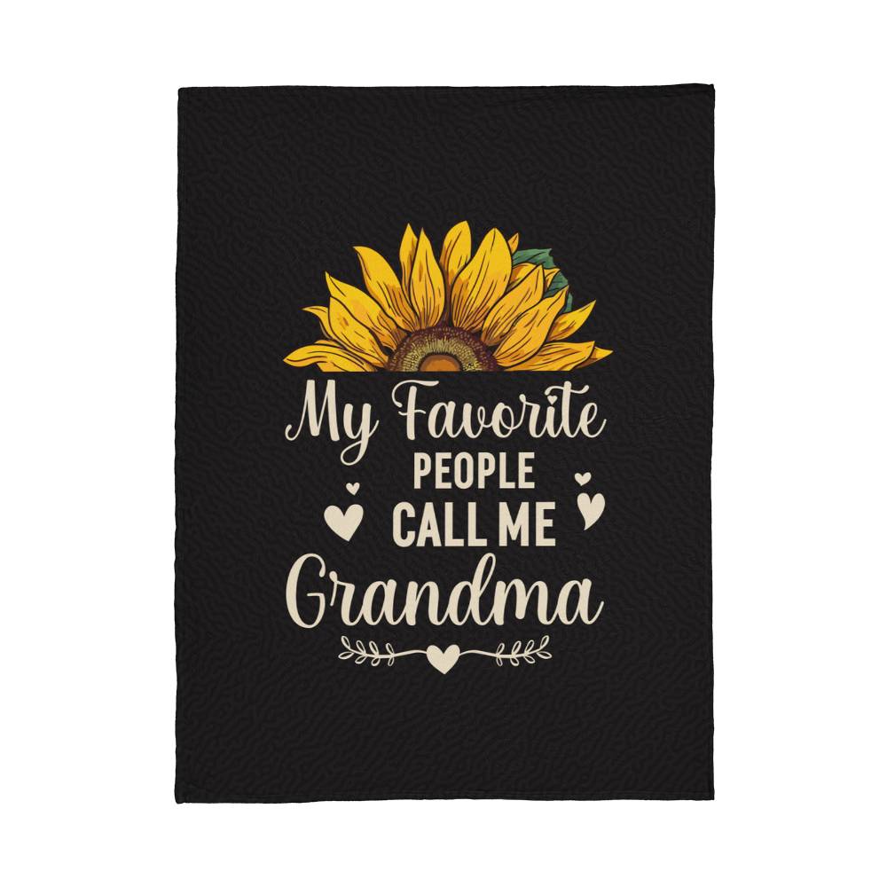 My Favorite People Call Me Grandma coral fleece blanket for grandma with sunflower design.