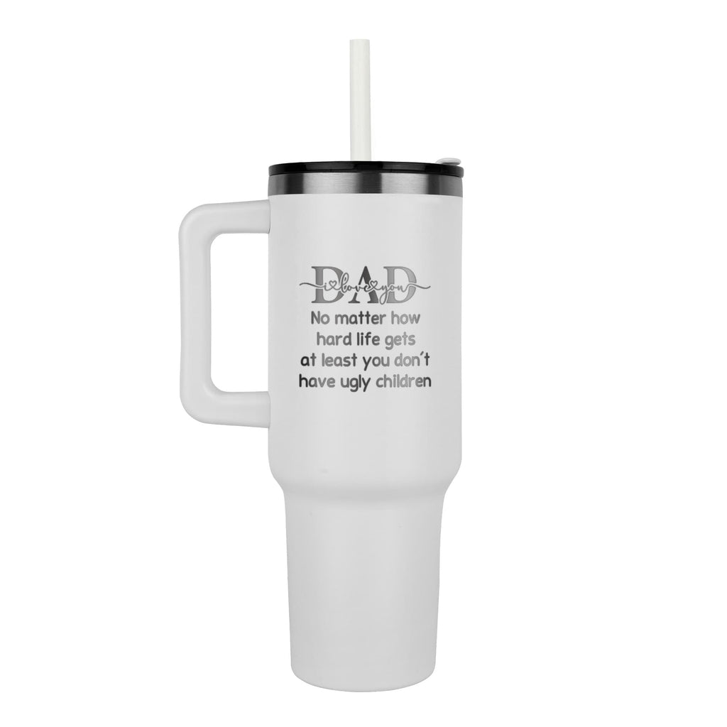 DAD 40oz stainless steel tumbler with straw and humorous quote about parenting