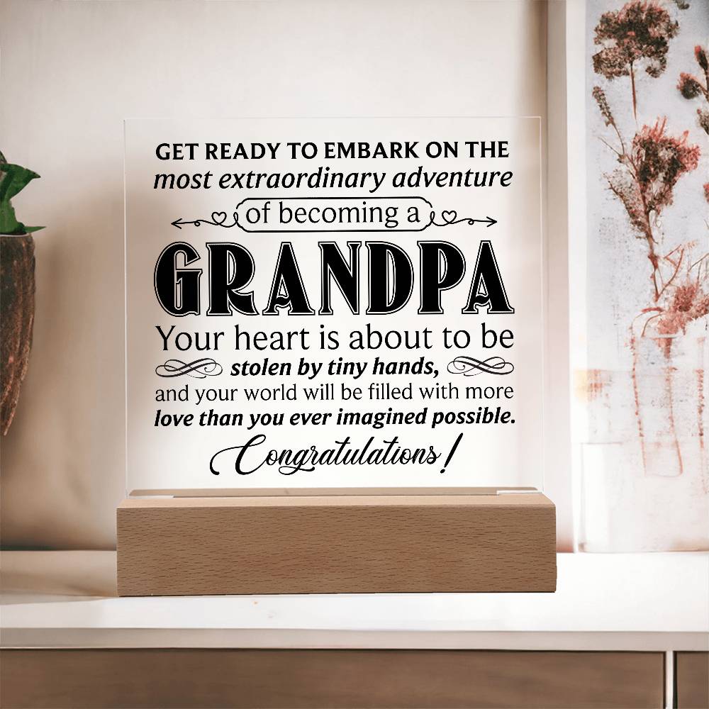 Acrylic square plaque featuring heartfelt message for grandpas, highlighting the extraordinary adventure of becoming a grandparent.